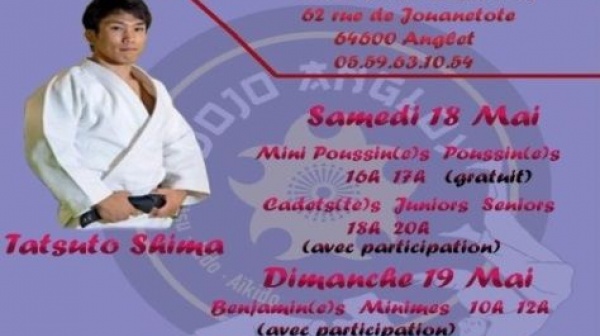 Le Dojo ANGLOY Organise le samedi 18 et Dimanche 19 mai 2024 un Stage de Judo avec TATSUTO-SHIMA inscription sur Extranet